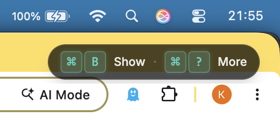 The corner hint pill near the top-right of the screen, reading ⌘B Show · ⌘? More
